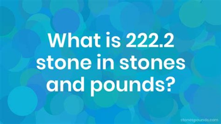 222 pounds in stone 222 pounds in stone