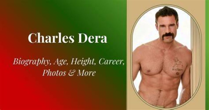 Charles Dera Age, Birthday, Biography & Facts HowOld.co