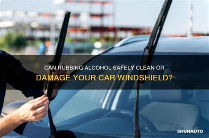 Does rubbing alcohol damage glass?