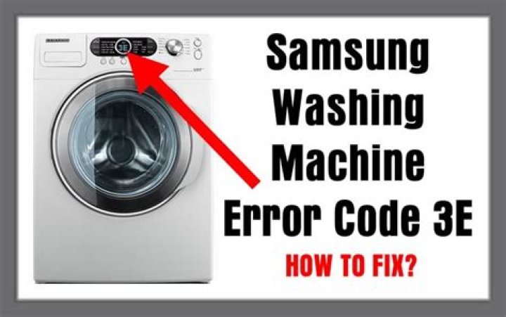 How do you fix error code 3E on Samsung washer?