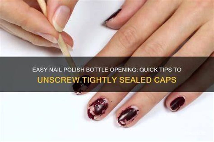 How do you open a sealed nail bottle?