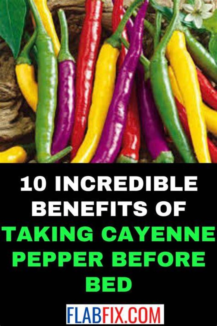 Is cayenne pepper good before bed?