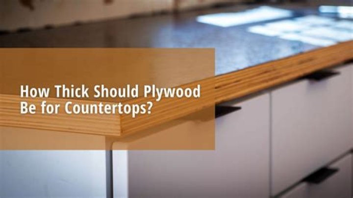 Quick Answer: How Thick Should Wood Countertops Be??