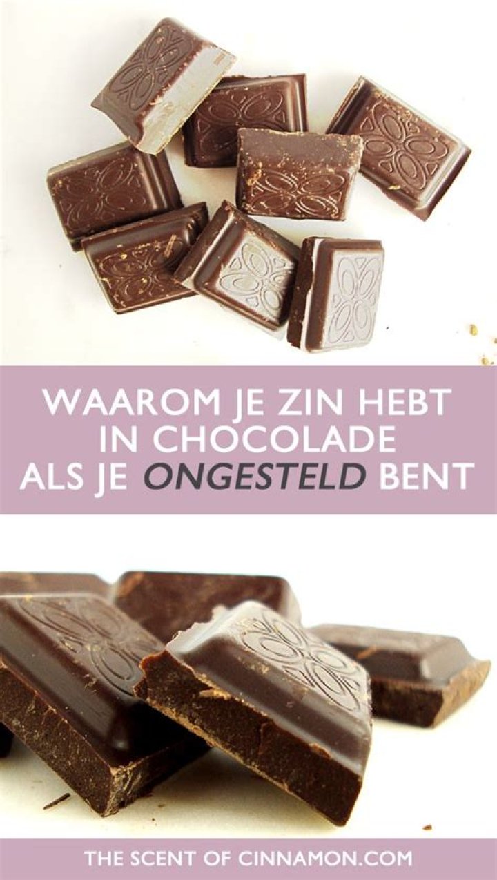 Waarom Zin In Chocolade Ongesteld? (Correct answer)