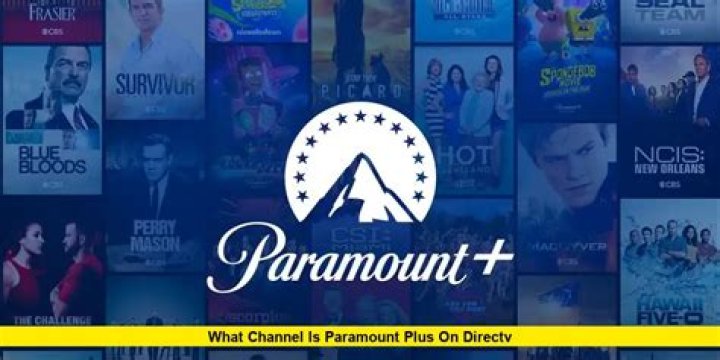 What channel is paramount plus on directv?