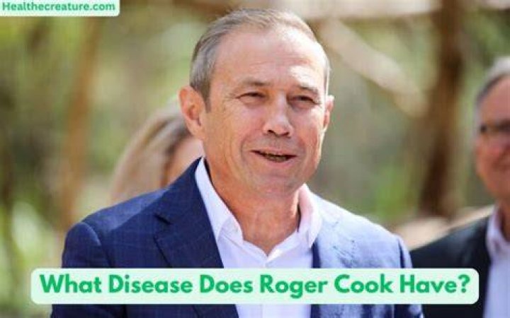 What Disease Does Roger Cook Have? A Comprehensive Look