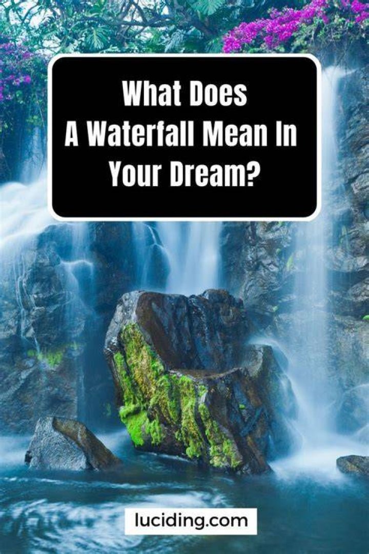 What does a waterfall symbolize in a dream?