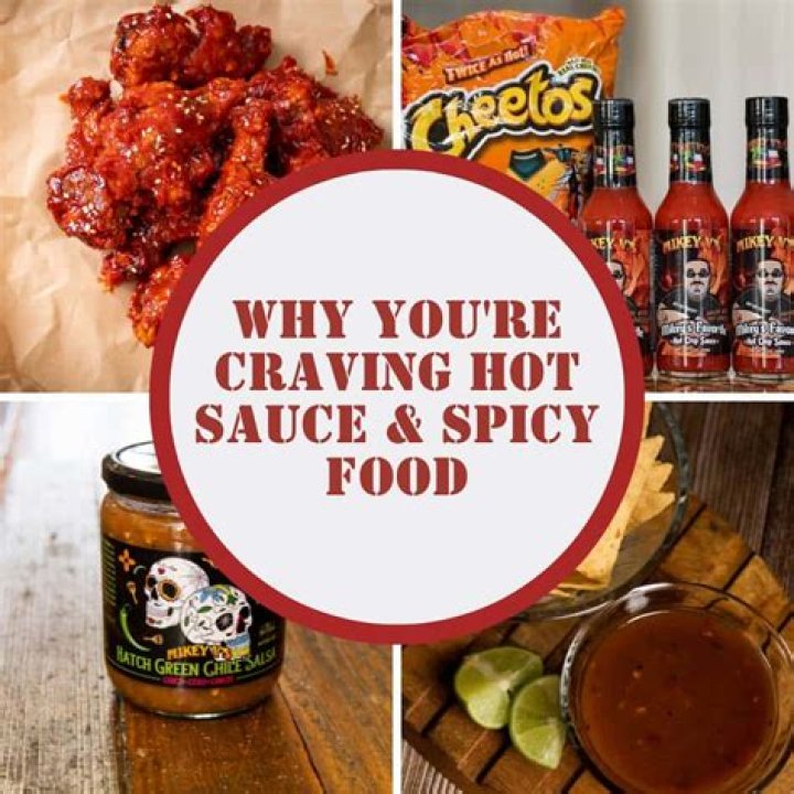 What Does Craving Hot Sauce Mean? (Correct answer)
