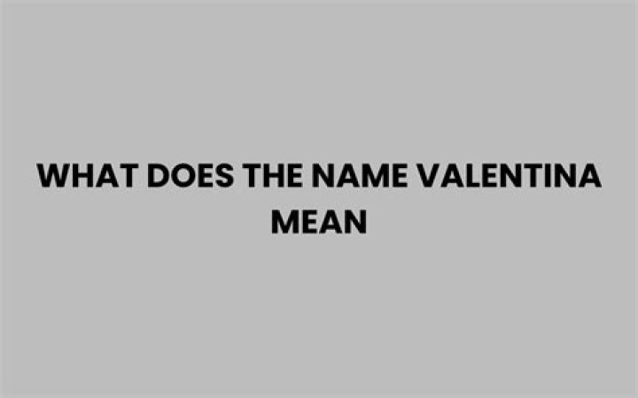 What Does Valentina Mean In German?