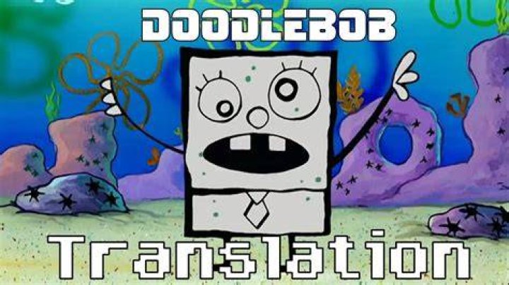 What was DoodleBob saying?