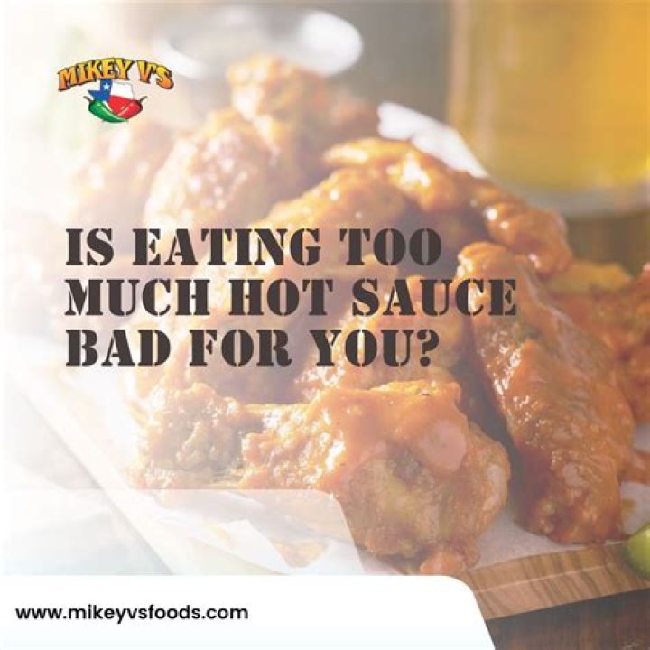 When You Eat Too Much Hot Sauce? (Best solution)
